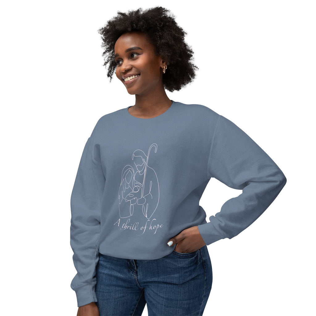 A Thrill of Hope Inspirational Sweatshirt