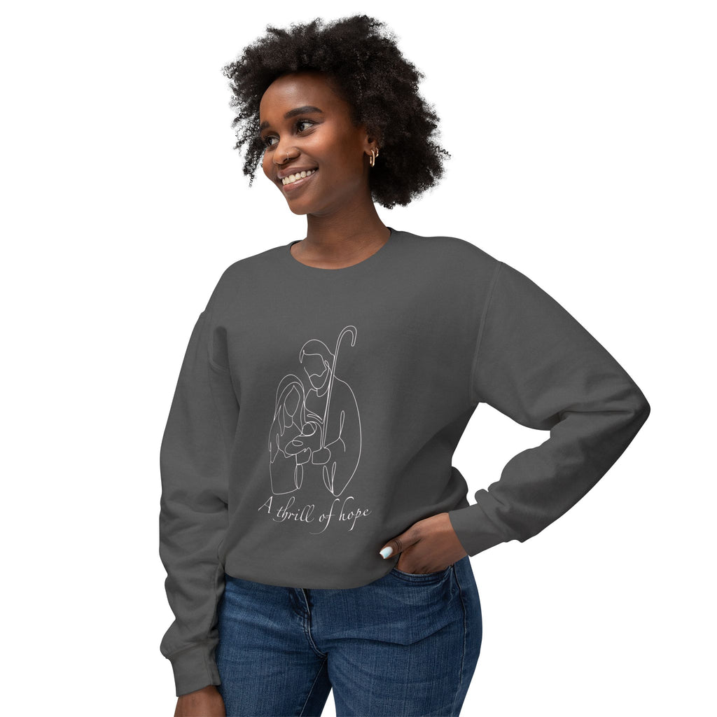 A Thrill of Hope Inspirational Sweatshirt