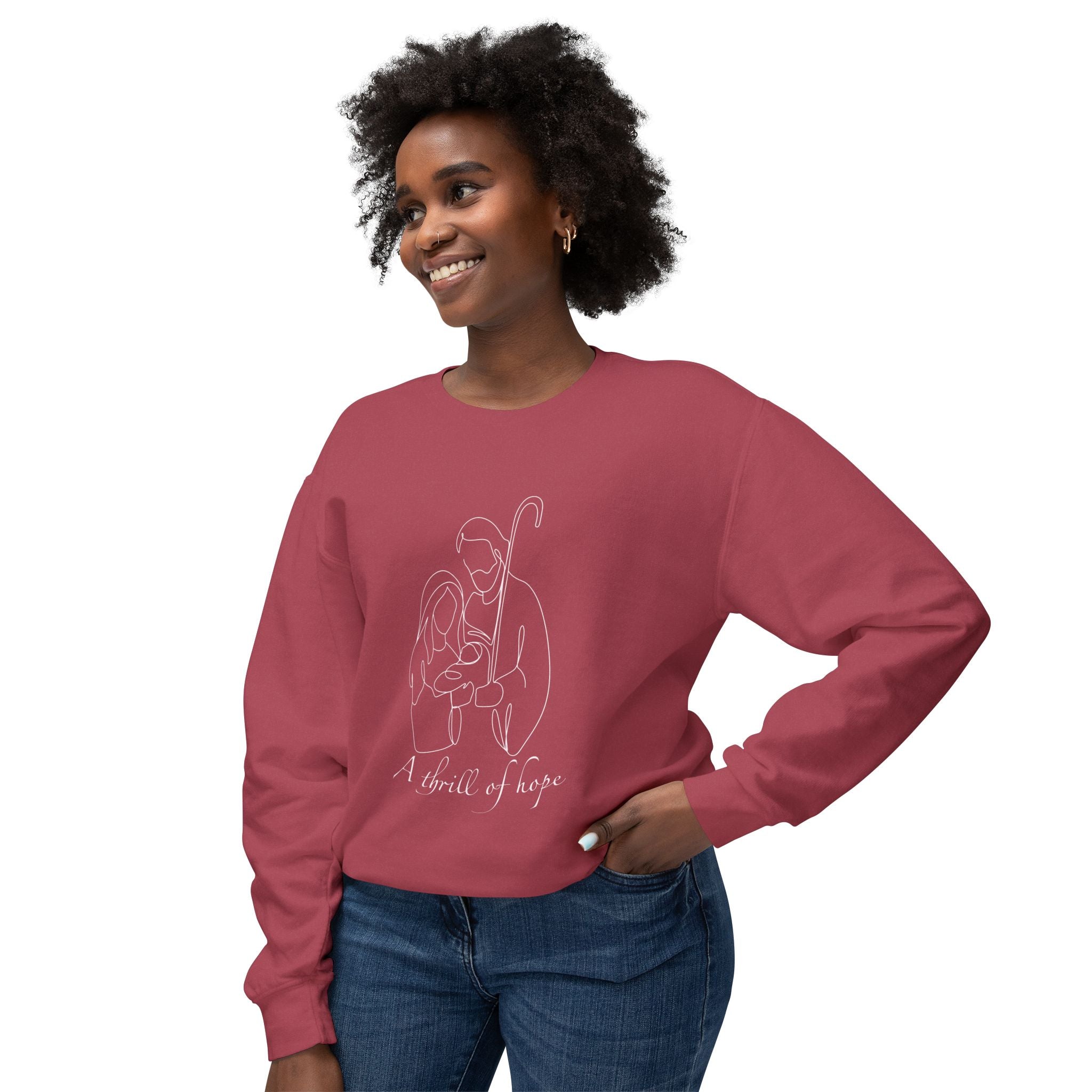 A Thrill of Hope Inspirational Sweatshirt