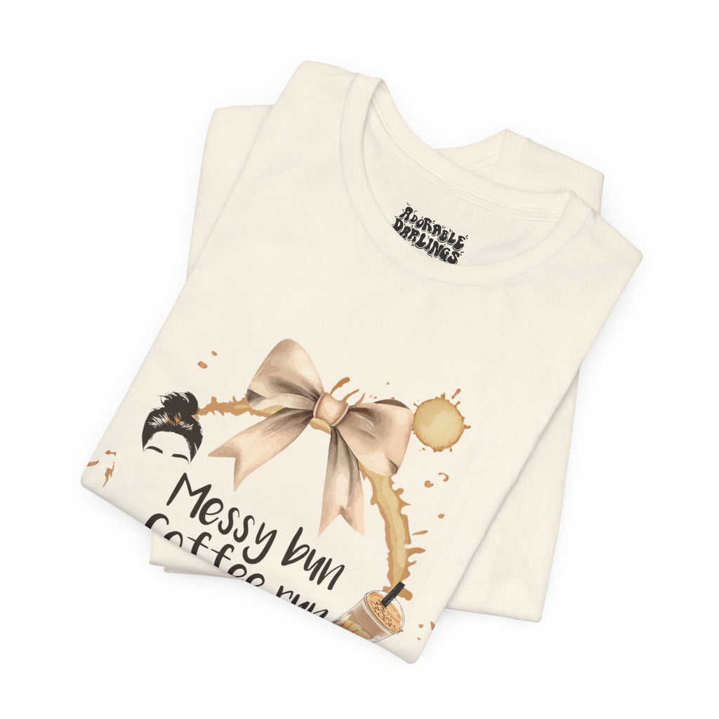 Messy Bun Coffee Run Unisex Tee, Casual Graphic Shirt for Moms, Fun Summer Top, Gift for Jesus Lovers, Cozy Everyday Wear