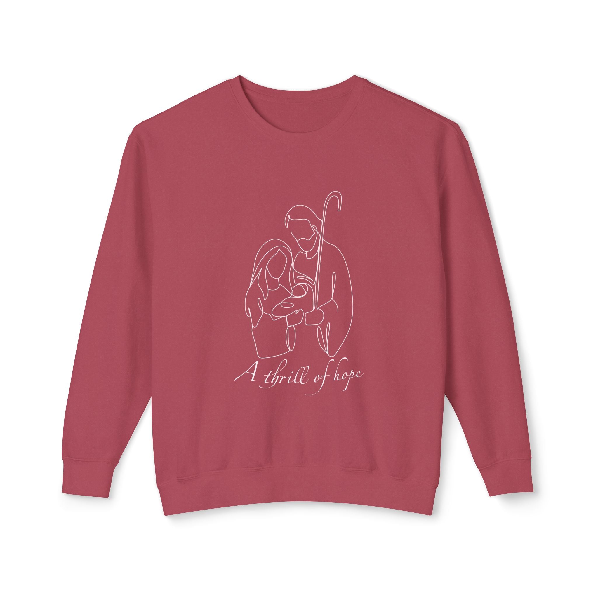 A Thrill of Hope Inspirational Sweatshirt